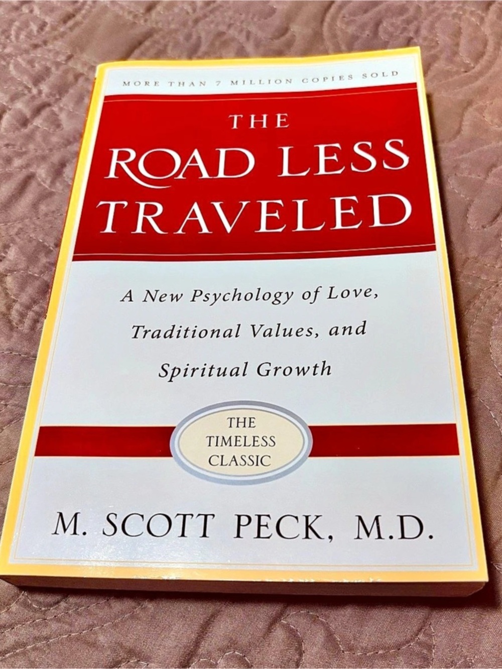 The Road Less Traveled: A New Psychology of Love, Traditional Values